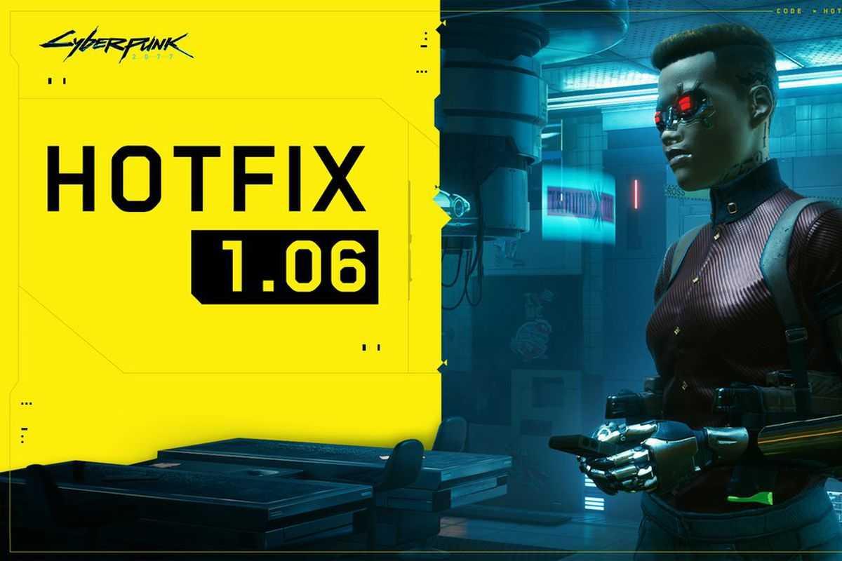 Cyberpunk 2077 – 1.05 & 1.06 Patch Notes | Lots of BUGS FIXED !