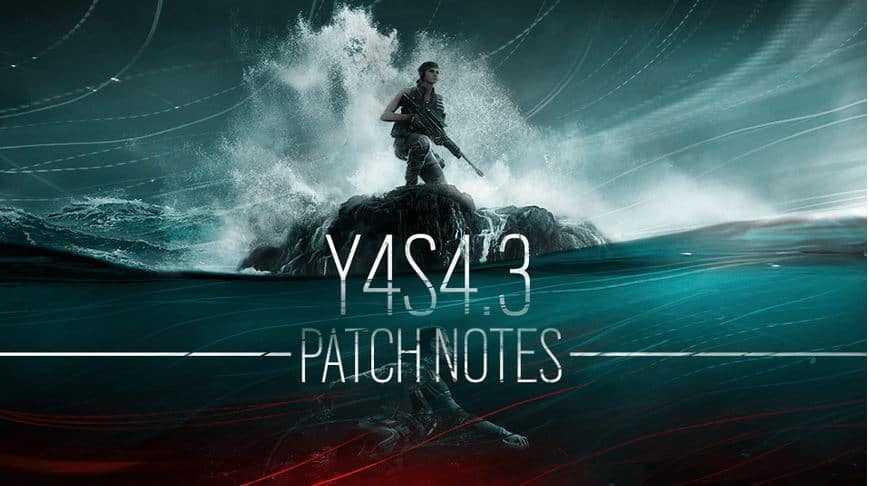 Rainbow Six: Siege – Y4S4.3 Patch Notes