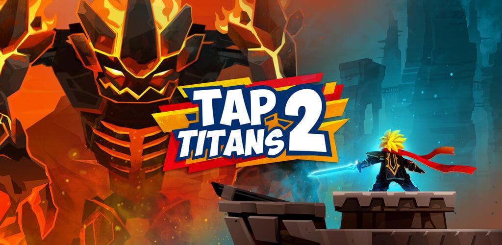 Tap Titans 2 – 8 July 2022 Patch Notes | Gear Up for Epic Changes: Patch Notes Inside!