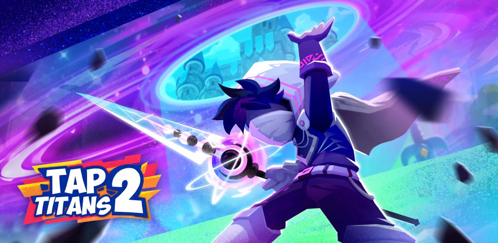 Tap Titans 2 – 10 June 2022 Patch Notes | Massive Card Overhaul: Get Ready for a New Meta!